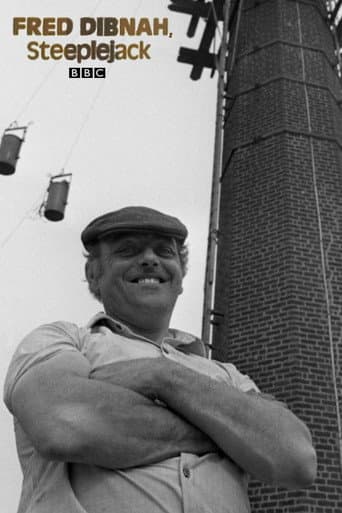 Fred Dibnah, Steeplejack afişi