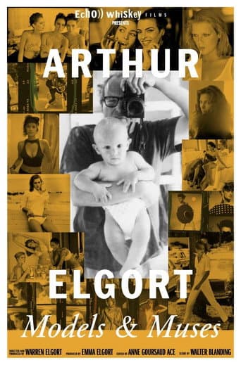 Arthur Elgort: Models & Muses afişi