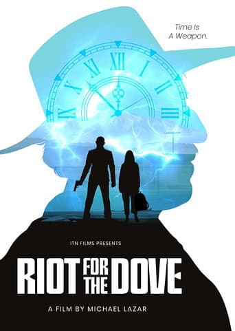 Riot For The Dove afişi