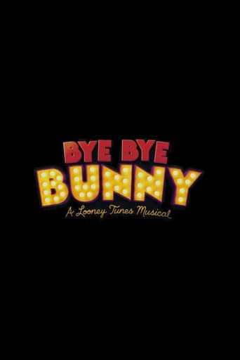 Bye Bye Bunny: A Looney Tunes Musical afişi