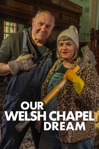 Our Welsh Chapel Dream afişi