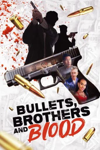 Bullets, Brothers and Blood afişi