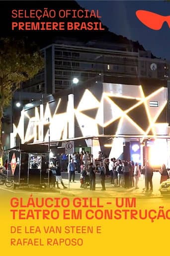 Gláucio Gill - Um Teatro em Construção afişi