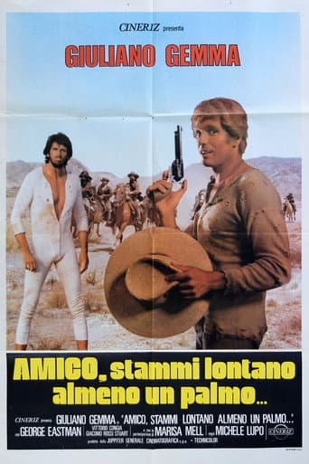 Amico, stammi lontano almeno un palmo afişi