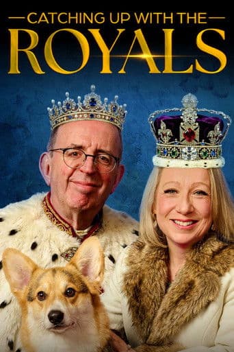 Catching Up With the Royals afişi