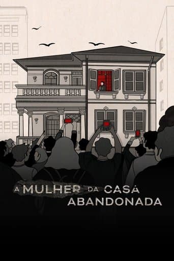 A Mulher da Casa Abandonada afişi