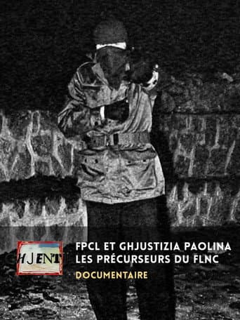 FPCL et Ghjustizia Paolina, les précurseurs du FLNC afişi