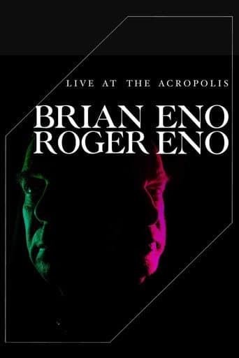 Brian Eno & Roger Eno: Live at the Acropolis, Athens afişi