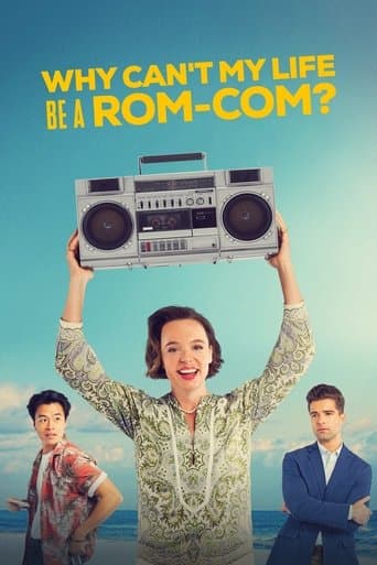 Why Can't My Life Be a Rom-Com? afişi