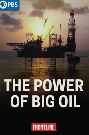The Power of Big Oil afişi