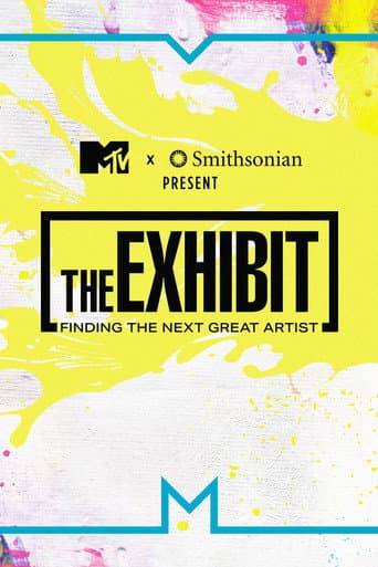 The Exhibit: Finding the Next Great Artist afişi