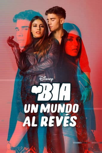 BIA: Un Mundo al Revés afişi