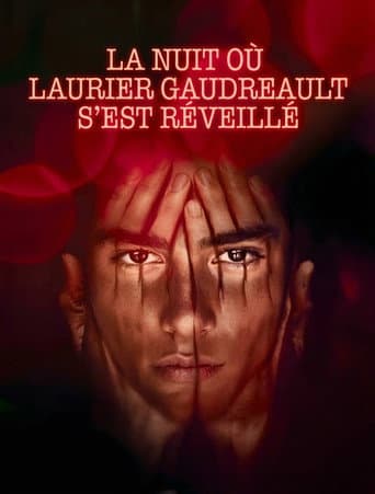La nuit où Laurier Gaudreault s'est réveillé afişi
