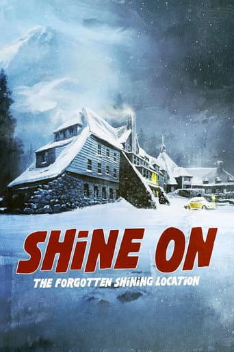 Shine On: The Forgotten Shining Location afişi