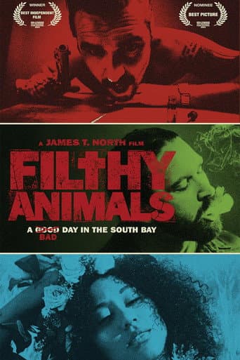 Filthy Animals afişi