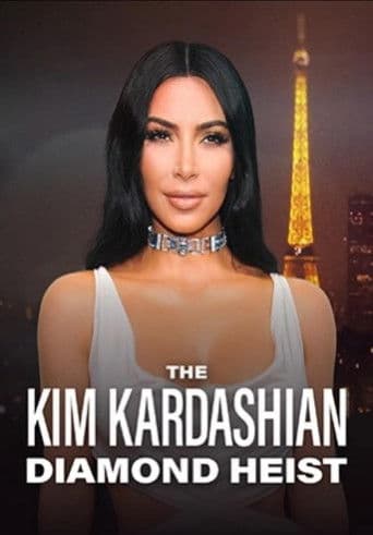 The Kim Kardashian Diamond Heist afişi