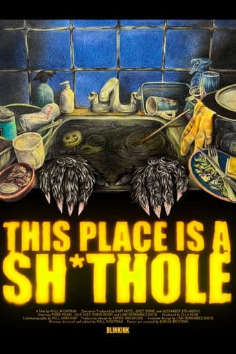 This Place is a Sh*thole afişi