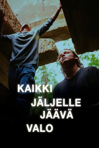 Kaikki jäljelle jäävä valo afişi