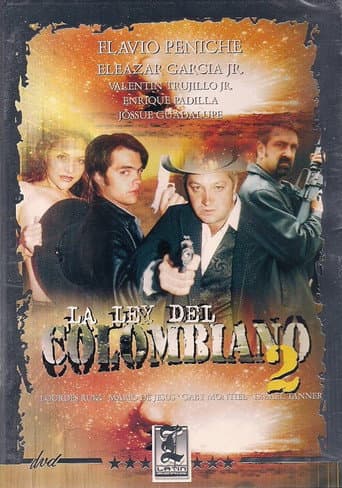 La Ley Del Colombiano 2 afişi