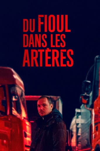Du fioul dans les artères afişi