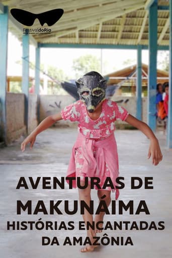 Aventuras de Makunáima - Histórias Encantadas da Amazônia afişi