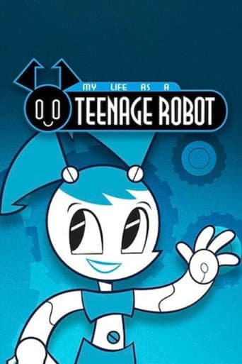 My Life as a Teenage Robot afişi