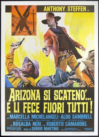 Arizona si scatenò... e li fece fuori tutti afişi