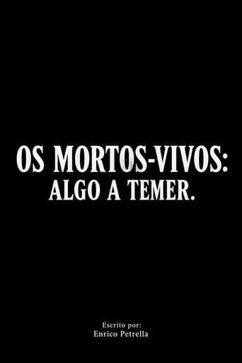 Os Mortos-Vivos: Algo a Temer afişi