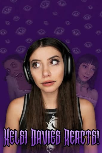 Kelsi Davies Reacts! afişi