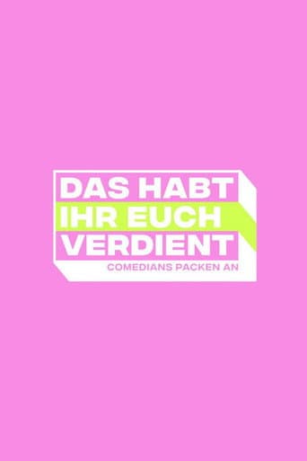 Das habt Ihr Euch verdient - Comedians packen an afişi