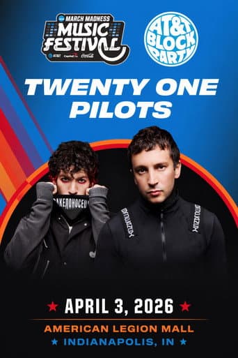 Twenty One Pilots: NCAA March Madness Music Festival - AT&T Block Party afişi