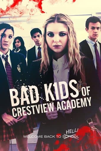 Bad Kids of Crestview Academy afişi