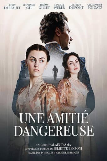Une amitié dangereuse afişi