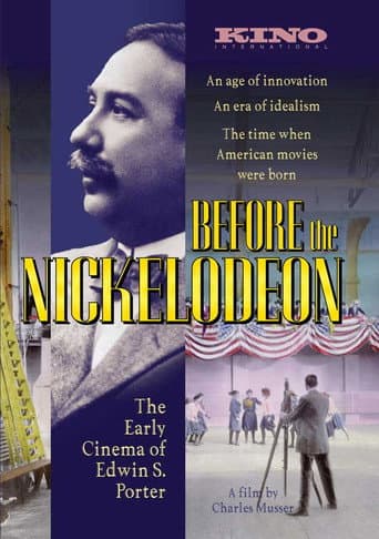 Before the Nickelodeon: The Cinema of Edwin S. Porter afişi