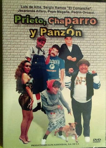 Prieto, Chaparro y Panzón afişi