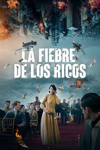 La fiebre de los ricos afişi