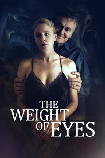 The Weight of Eyes afişi