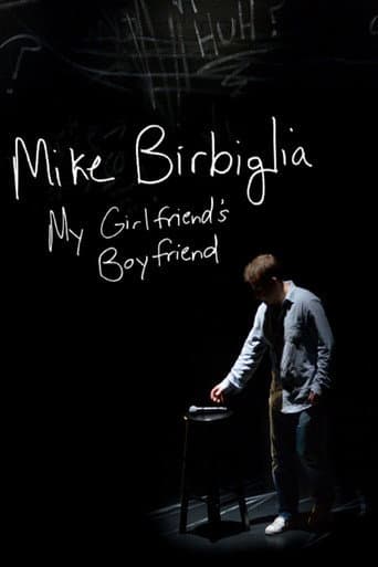 Mike Birbiglia: My Girlfriend's Boyfriend afişi