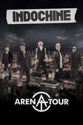 Indochine - Arena Tour, le concert événement afişi