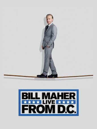 Bill Maher: Live from D.C. afişi