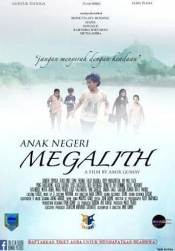 Anak Negeri Megalith afişi