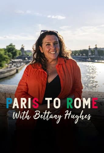 From Paris to Rome with Bettany Hughes afişi