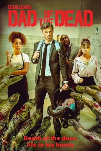 Deadlocked: Dad of the Dead afişi