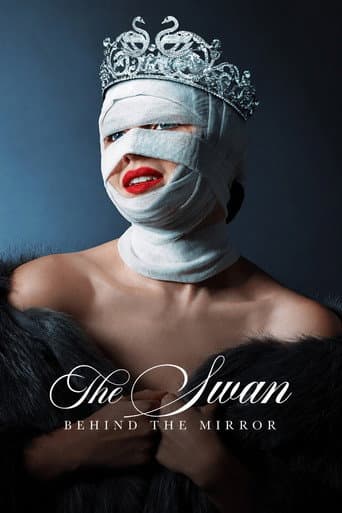 The Swan: Behind the Mirror afişi
