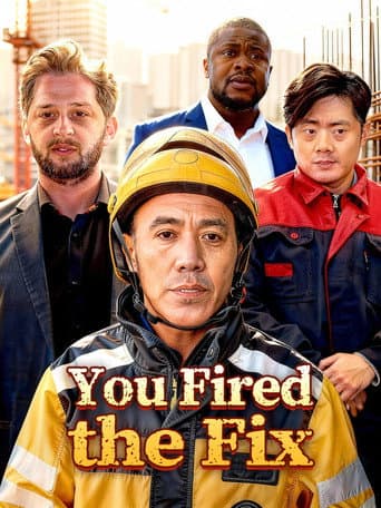 You Fired the Fix afişi