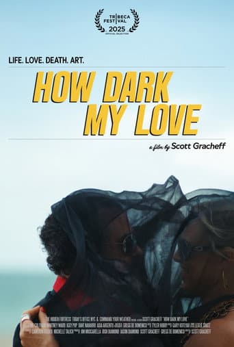 How Dark My Love afişi