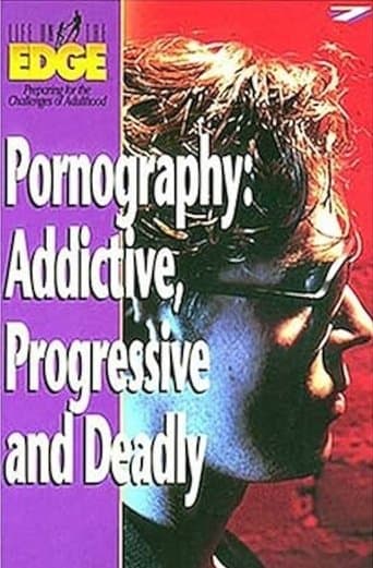 Pornography: Addictive, Progressive and Deadly afişi