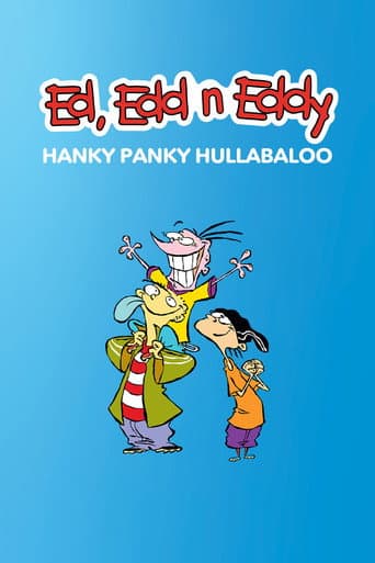 Ed, Edd n Eddy's Hanky Panky Hullabaloo afişi