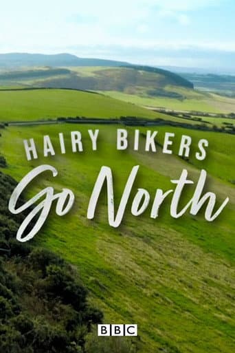 The Hairy Bikers Go North afişi