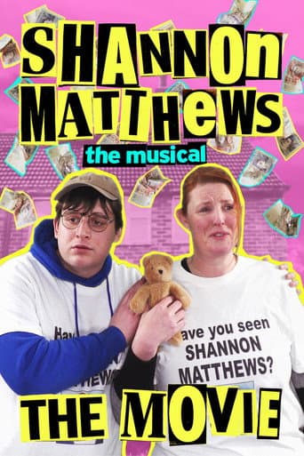Shannon Matthews: The Musical... The Movie! afişi